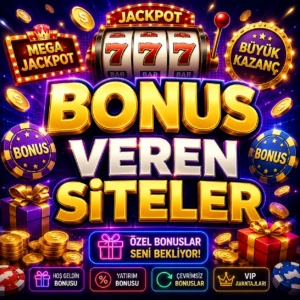 bonus veren siteler